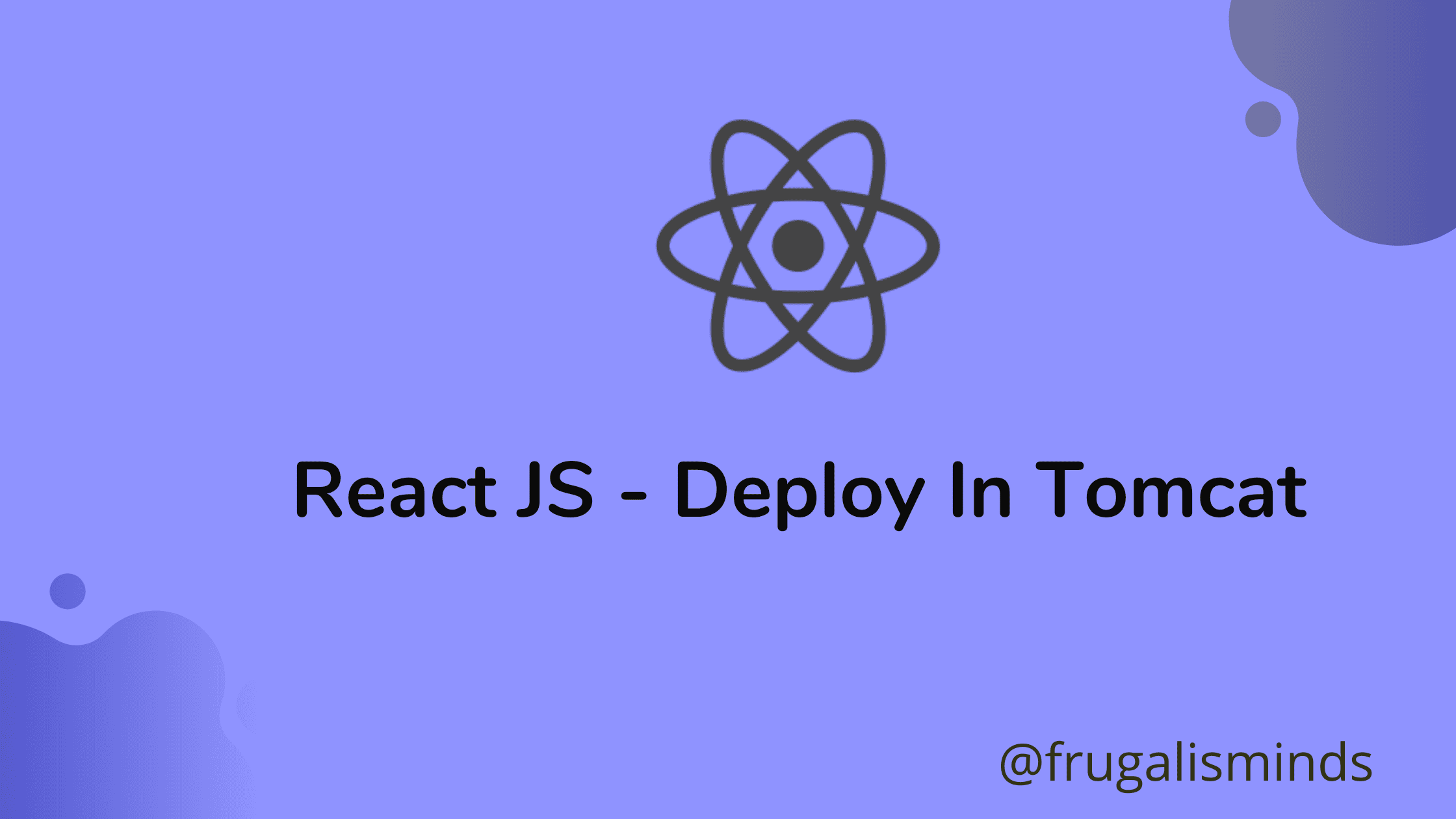 Museum Rede Byg op Deploy React JS in Tomcat - FrugalisMinds